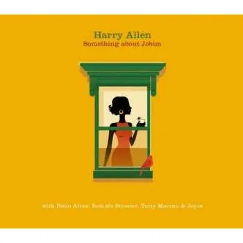 Zahraniční hudba CD Harry Allen: Something About Jobim 2021