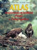 Atlas hnízdního rozšíření ptáků v České republice 2014-2017 - Karel Šťastný a kol. [CS/EN] (2021, pevná)