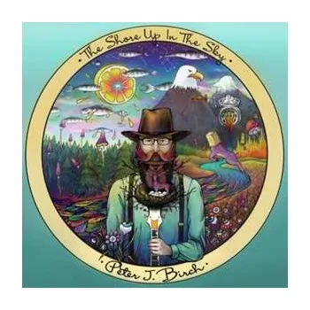 Zahraniční hudba LP/CD Peter John Birch: The Shore Up In The Sky 2021 180g Vinyl