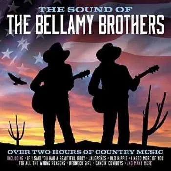 Zahraniční hudba 2CD Bellamy Brothers: Th Sound Of 2016