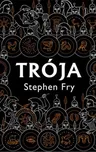 Trója - Stephen Fry (2021, pevná)