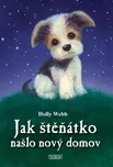 Jak štěňátko našlo nový domov - Holly…