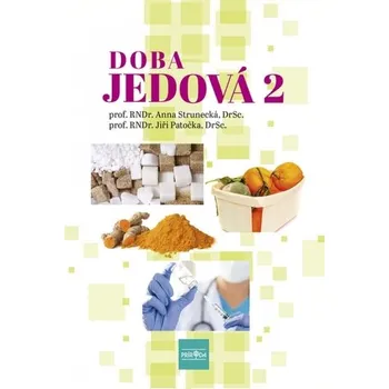 Doba jedová 2 - Anna Strunecká [SK] (2020, Gebunden, IKAR)