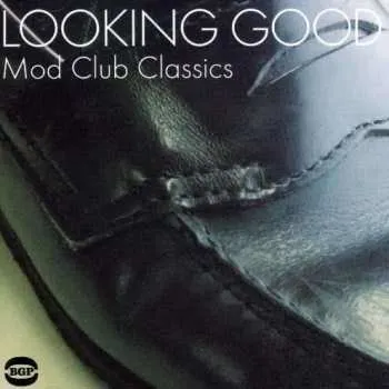 Zahraniční hudba CD Various: Looking Good - Mod Club Classics 2003