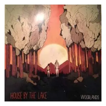 Zahraniční hudba LP House By The Lake: Woodlands 2018