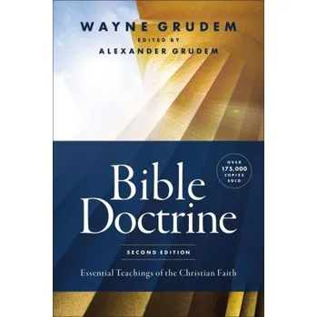 Bible Doctrine, Second Edition: Essential Teachings of the Christian Faith – GRUDEM WAYNE A. (EN)