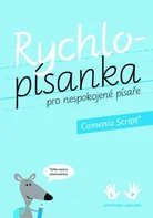 Comenia Script: Rychlopísanka pro nespokojené písaře - Radana Lencová (2021, brožovaná)