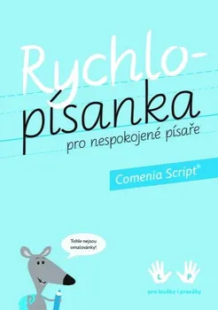 Český jazyk Comenia Script: Rychlopísanka pro nespokojené písaře - Radana Lencová (2021, brožovaná)