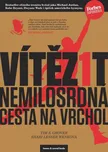 Vítězit: Nemilosrdná cesta na vrchol -…