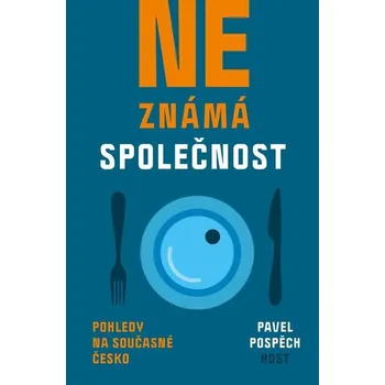 Kniha Neznámá společnost - Pavel Pospěch (E-Kniha)