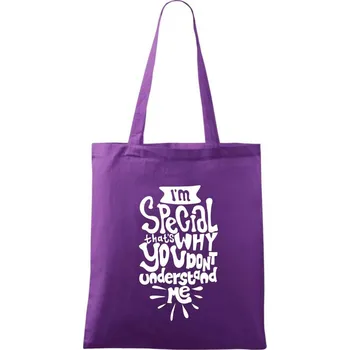 Nákupní taška Im special thats why you dont understand me - Taška bavlněná - 42 x 38 cm ( Fialová )