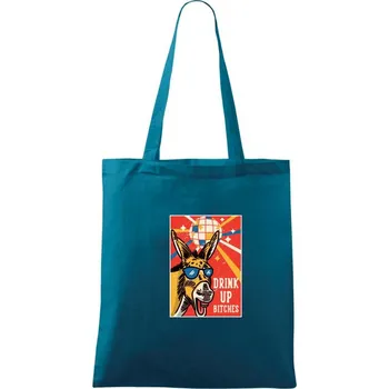 Drink up bitches - Taška bavlněná - 42 x 38 cm ( Petrolejová )