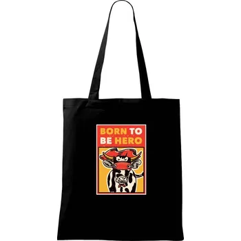 Born to be hero - Taška bavlněná - 42 x 38 cm ( Černá )