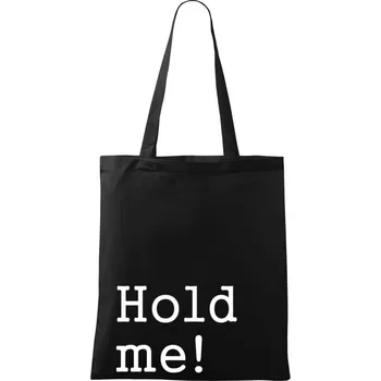Nákupní taška Hold me! - Taška bavlněná - 42 x 38 cm ( Černá )