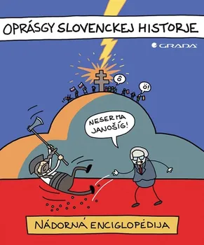 Komiks pro dospělé Oprásgy slovenckej historje: Národná enciglopédia - jaz [SK] (2018, brožovaná)