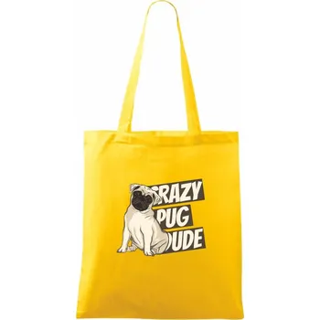 Crazy pug dude - Taška bavlněná - 42 x 38 cm ( Žlutá )