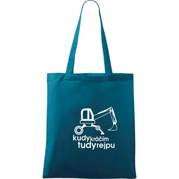 Kudy kráčím tudy rejpu - kráčivý bagr - Taška bavlněná - 42 x 38 cm ( Petrolejová )