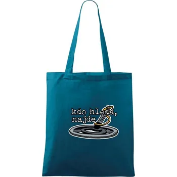 Kdo hledá, najde - Taška bavlněná - 42 x 38 cm ( Petrolejová )