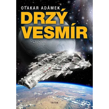 Drzý vesmír - Otakar Adámek (2020,…