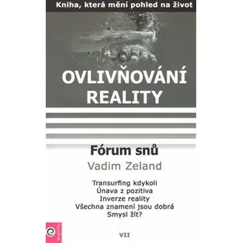 Fórum snů - Vadim Zeland
