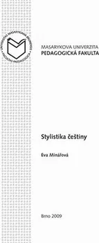 Stylistika češtiny - Eva Minářová (2015, brožovaná)