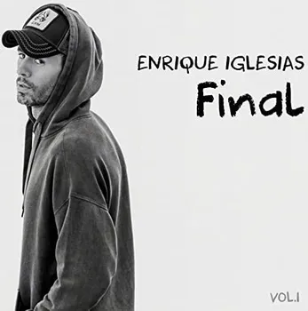 Zahraniční hudba Final: Vol.1 - Enrique Iglesias [CD]