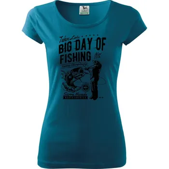 Big Day of Fishing - Dámské triko Pure - L ( Petrolejová )