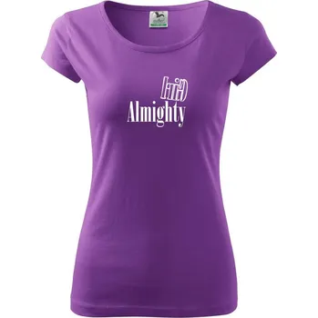 Dámské tričko Girl Almighty - Dámské triko Pure - 2XL ( Fialová )