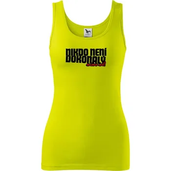 Nikdo není dokonalý mimo mě - Dámské tílko - XL ( Limetková )