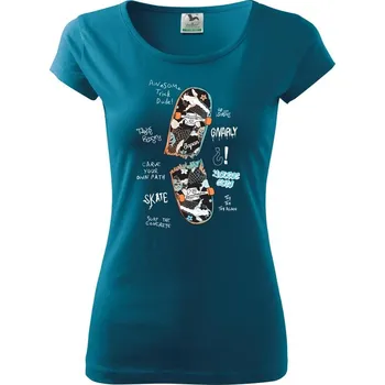 Dámské oblečení Zlomený skate - Dámské triko Pure - XL ( Petrolejová )