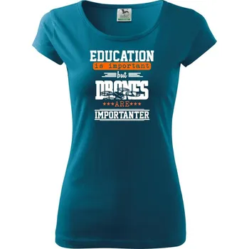 Dámské tričko Dron education - Dámské triko Pure - M ( Petrolejová )