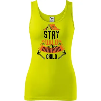 Dámské tričko Stay wild camping child - Dámské tílko - L ( Limetková )