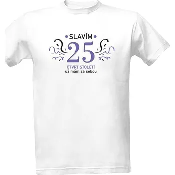 Pánské tričko Tričko s potiskem Slavím 25 pánské