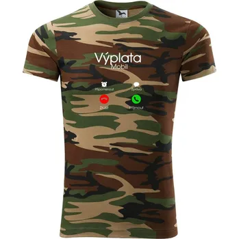 Pánské tričko Výplata volá - Army CAMOUFLAGE - L ( Hnědý maskáč )