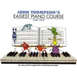 John Thompson's Easiest Piano Course:…