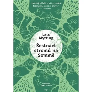 Šestnáct stromů na Sommě - Lars Mytting…