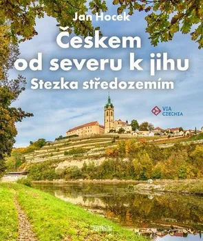 Literární cestopis Českem od severu k jihu: Stezka středozemím - Jan Hocek (2022, pevná)