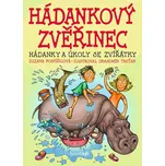 Hádankový zvěřinec - Drahomír Trsťan,…