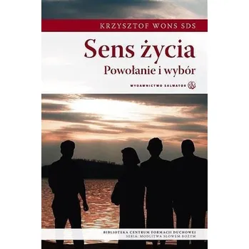 Sens życia - KS. KRZYSZTOF WONS - Krzysztof Wons