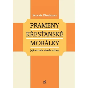 Duchovní literatura Prameny křesťanské morálky (Její metoda, obsah, dějiny)