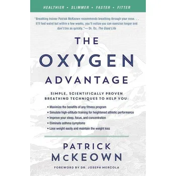 The Oxygen Advantage - Patrick McKeown [EN] (2016, brožovaná)