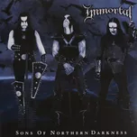 Sons Of Northern Darkness - Immortal