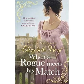 Beletrie pro dospělé When A Rogue Meets His Match - Elizabeth Hoyt