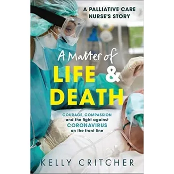 A Matter of Life and Death - Critcher, Kelly