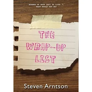 The Wrap-Up List - Arntson, Steven