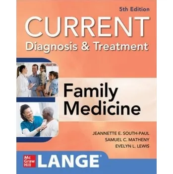 Učebnice CURRENT Diagnosis & Treatment in Family Medicine - Hazell, Paul J. (The University of New South Wales, Canberra, Australia)