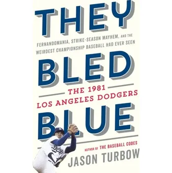 They Bled Blue - JASON TURBOW [EN] (2019, Vázaná, HMH Books)