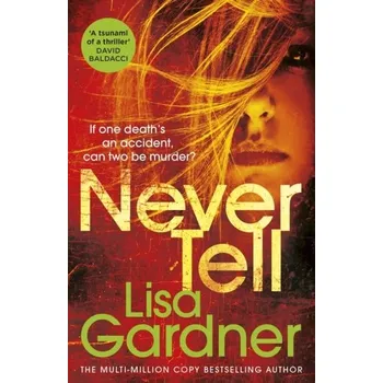 Never Tell - Gardner, Lisa [EN] (2019, Taschenbuch, Cornerstone)