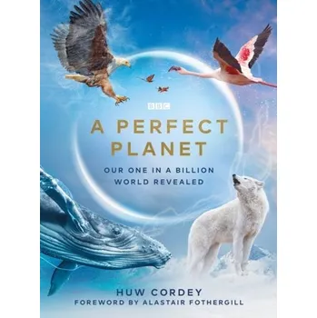 Kniha A Perfect Planet - Cordey, Huw