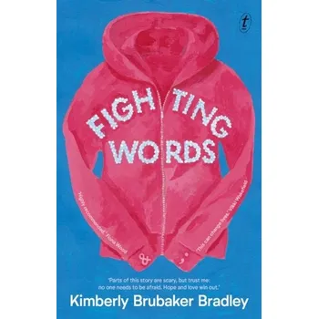 Fighting Words - Bradley, Kimberly Brubaker [EN] (2020, Měkká, Text Publishing)